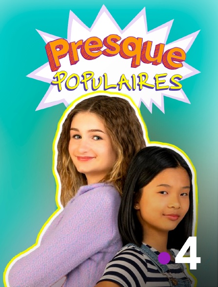 France 4 - Presque Populaires