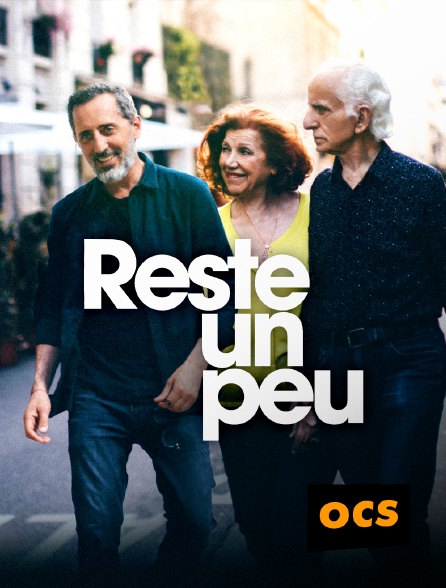 OCS - Reste un peu