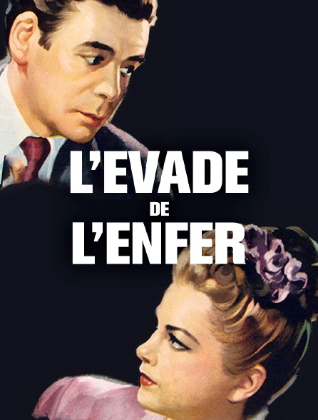 L'évadé de l'enfer