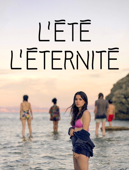 L'été l'éternité