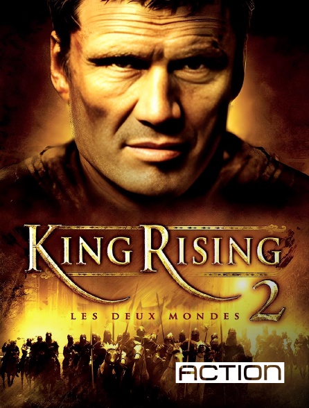 ACTION - King Rising 2 : les deux mondes