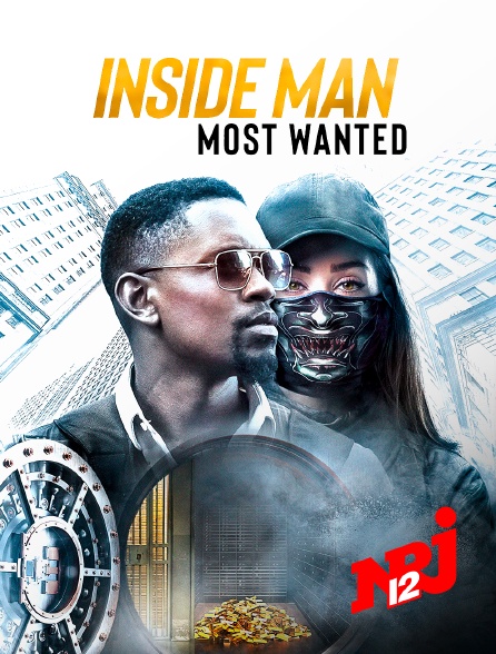 NRJ 12 - Inside Man : Most Wanted
