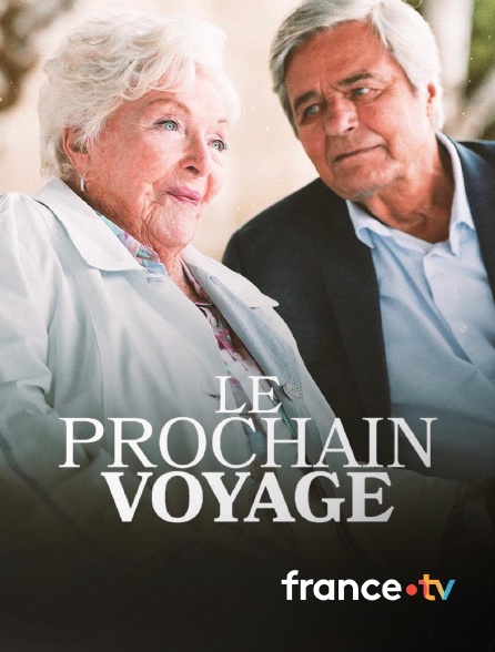 france.tv - Le prochain voyage