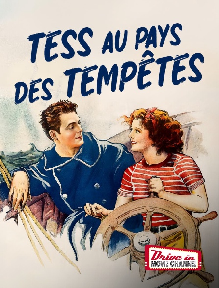 Drive-in Movie Channel - Tess au pays des tempêtes