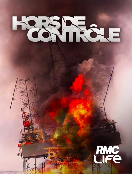RMC Life - Hors de contrôle en replay
