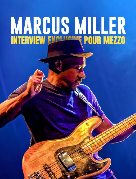 Marcus Miller : interview exclusive pour Mezzo