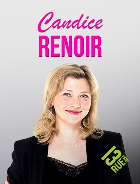 13EME RUE - Candice Renoir