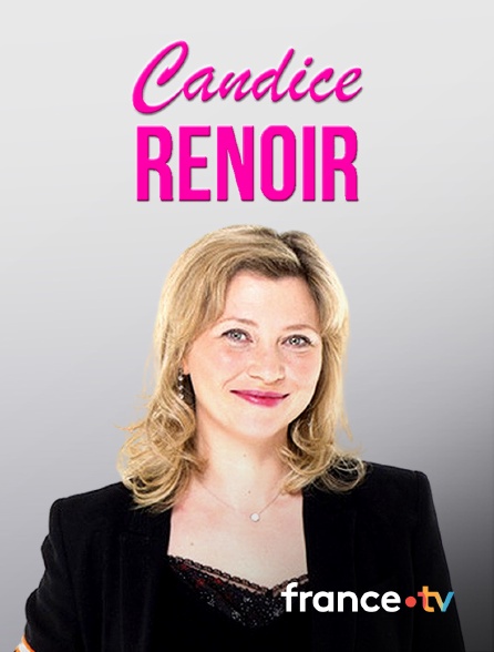 france.tv - Candice Renoir