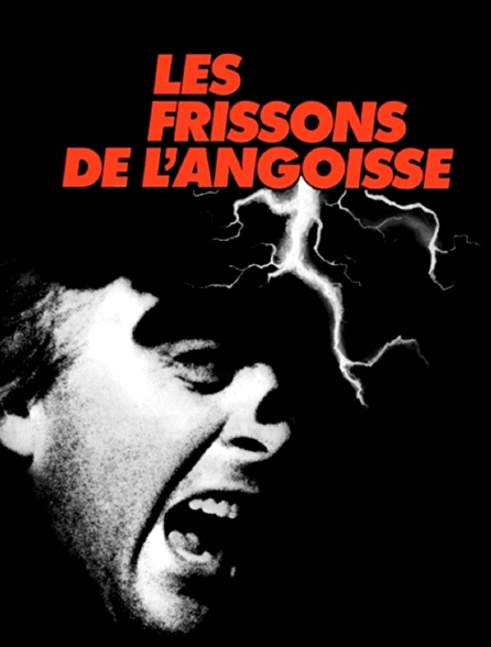 Les frissons de l'angoisse