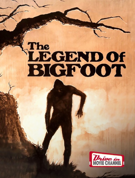 Drive-in Movie Channel - La Légende Du Bigfoot