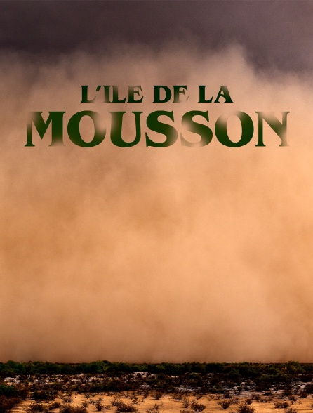 L'île de la mousson