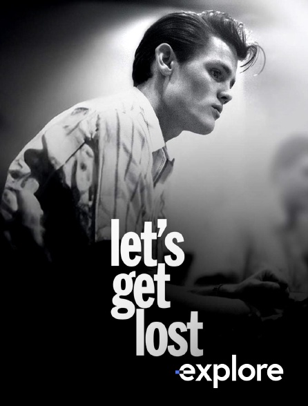 EXPLORE - Let's Get Lost