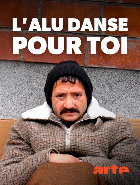 Arte - L'alu danse pour toi