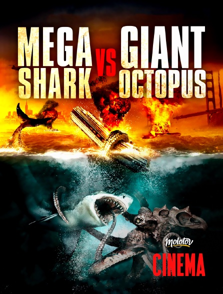 Molotov Channels Cinéma - Mega Shark vs Giant Octopus