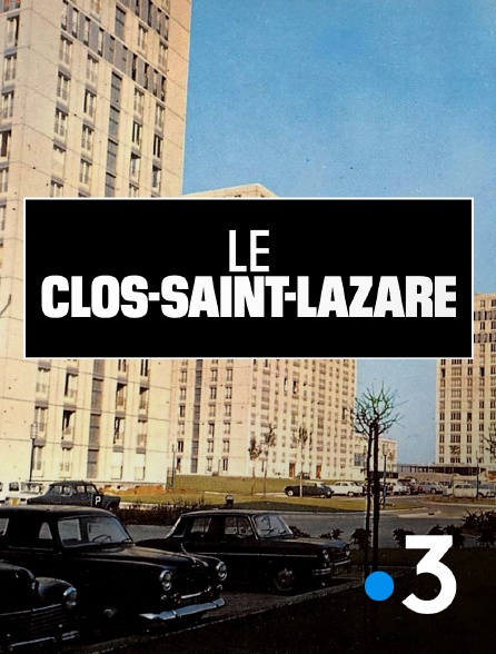 France 3 - Le Clos-Saint-Lazare