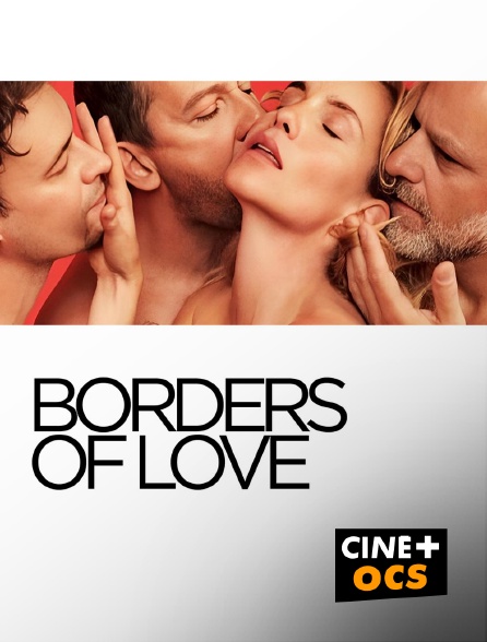 CINÉ Cinéma - Borders of Love