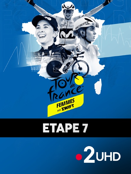France 2 UHD - Cyclisme - Tour de France Femmes 2023 : étape 7 (Lannemezan / Tourmalet Bagnères-de-Bigorre)