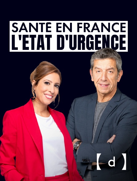 France TV Docs - Santé en France : l'état d'urgence ?