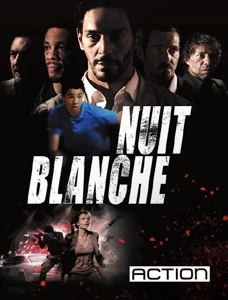 Action - Nuit blanche