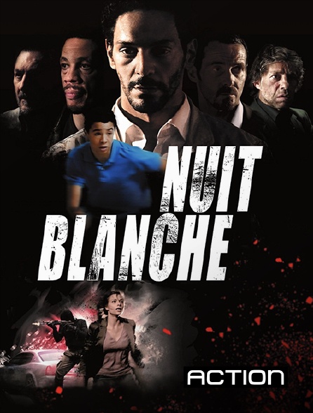 Action - Nuit blanche