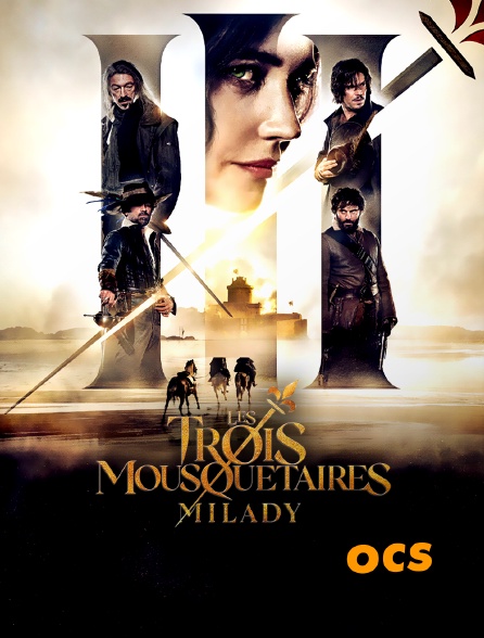 OCS - Les Trois Mousquetaires : Milady
