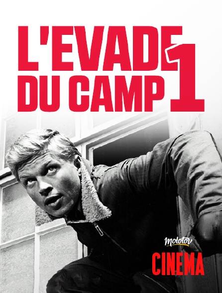Molotov Channels Cinéma - L'évadé du camp 1