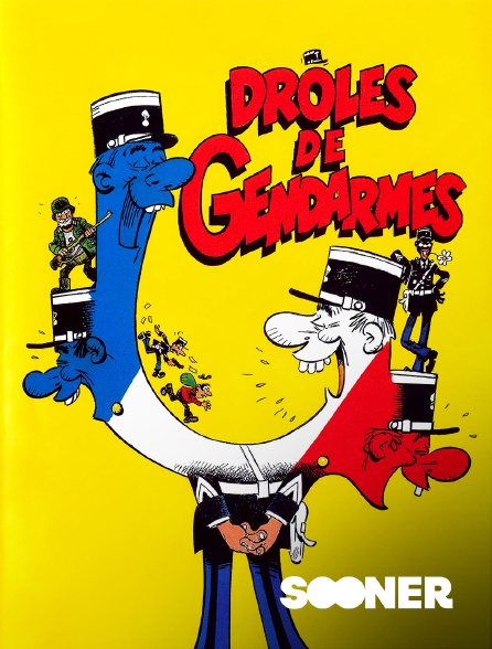 Sooner - Drôles de gendarmes