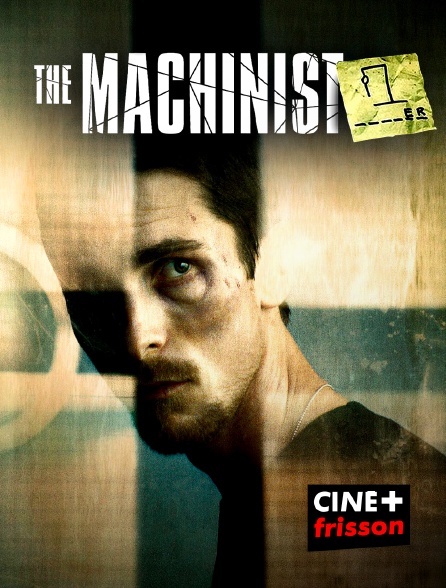 CINE+ Frisson - The Machinist