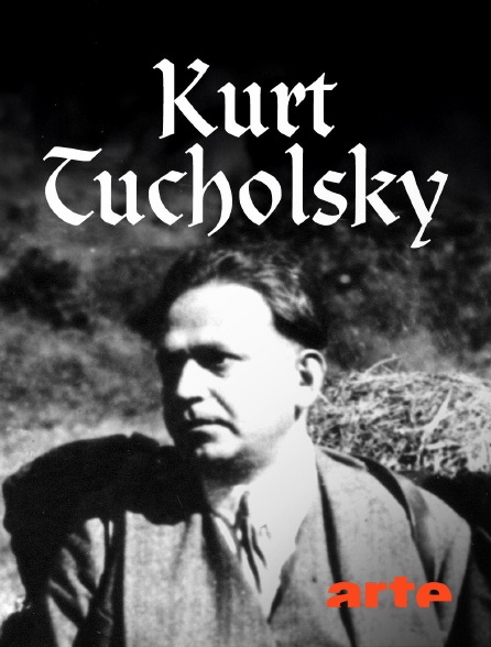 Arte - L'écrivain Kurt Tucholsky : L'esprit libre des années 1920