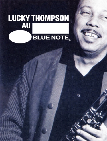 Lucky Thompson au Blue Note