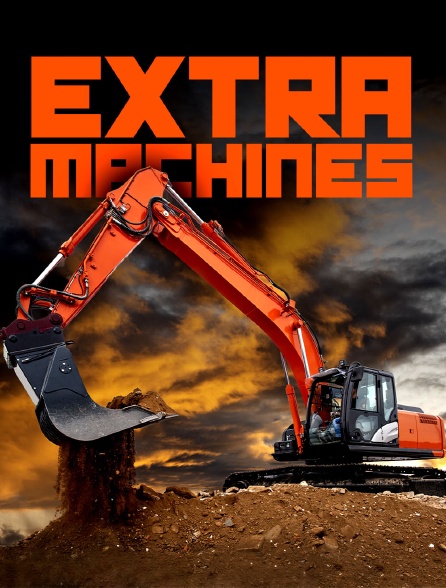 Extra machines