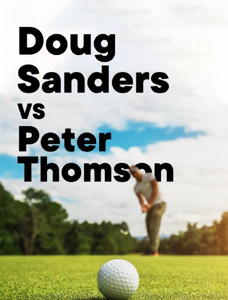 Golf - Doug Sanders v Peter Thomson