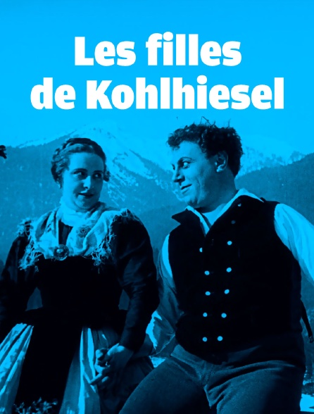 Les filles de Kohlhiesel