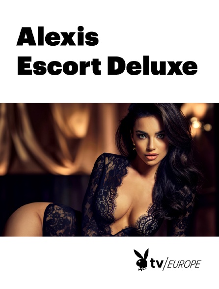 Playboy TV - Alexis Escort Deluxe