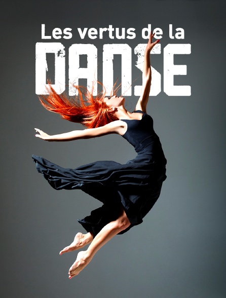 Les vertus de la danse