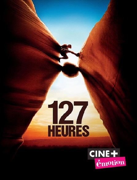 Ciné+ Emotion - 127 heures