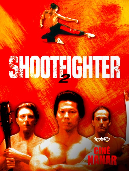 Ciné Nanar - Shootfighter 2