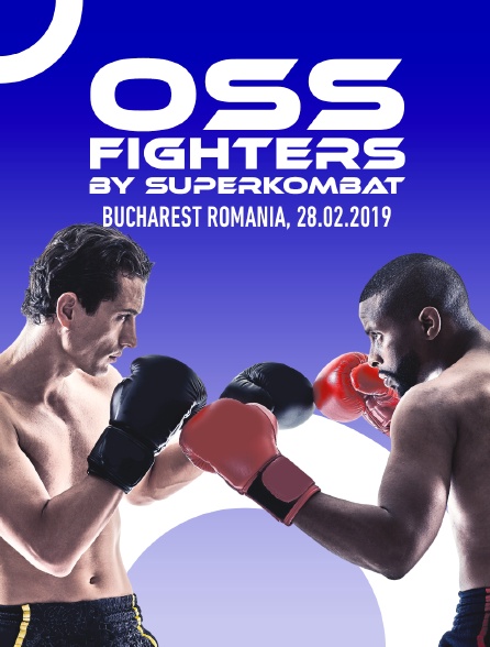 OSS Fighters By Superkombat, Bucharest, Romania, 28.02.2019