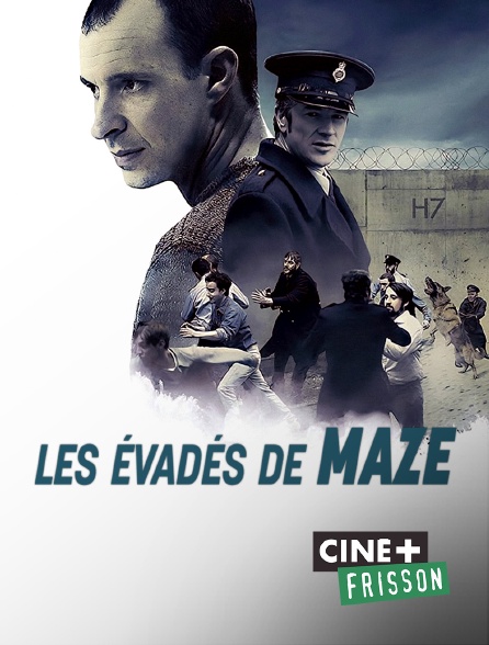 Ciné+ Frisson - Les évadés de Maze