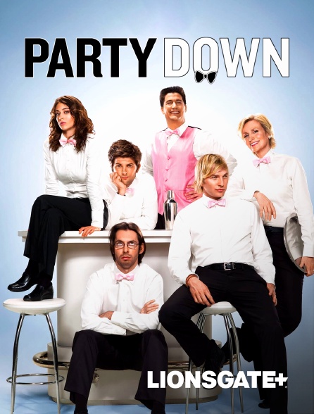 LIONSGATE+ - Party Down