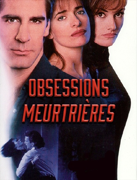 Obsessions meurtrières