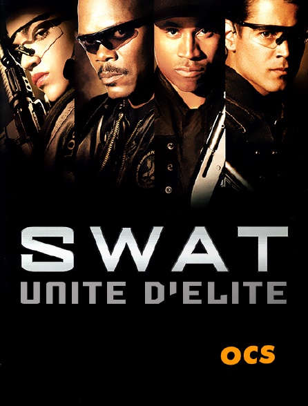 OCS - SWAT : unité d'élite