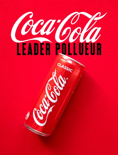 Coca-Cola, leader pollueur