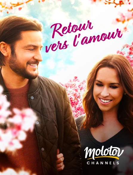 Molotov Channels - Retour vers l'amour