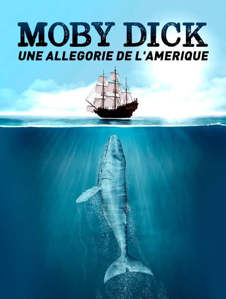 Moby Dick : Une allégorie de l'Amérique
