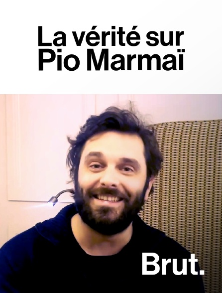Brut - La vérité sur Pio Marmaï