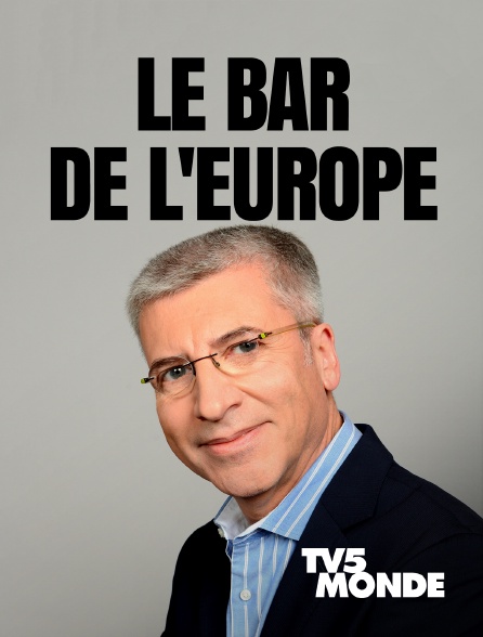 TV5MONDE - Le bar de l'Europe