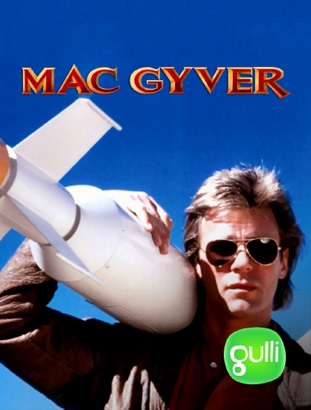 Gulli - MacGyver