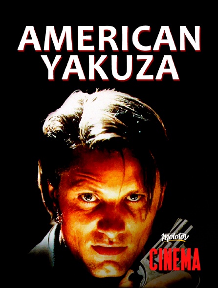Molotov Channels Cinéma - American Yakuza
