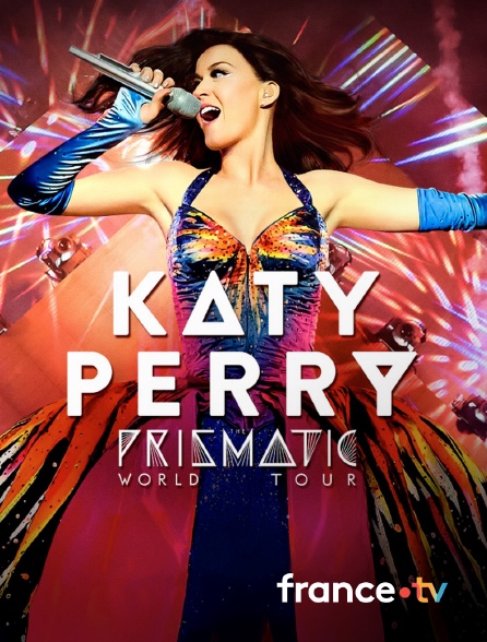 Culturebox - Katy Perry : The Prismatic World Tour